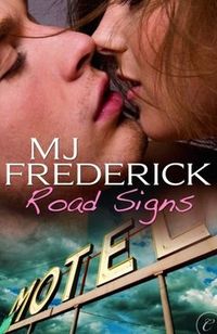 Road Signs by M.J. Fredrick