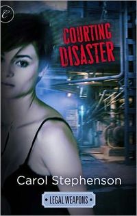 Courting Disaster by Carol Stephenson