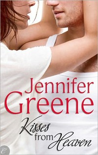 Kisses from Heaven by Jennifer Greene