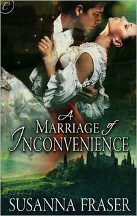 A Marriage of Inconvenience by Susanna Fraser