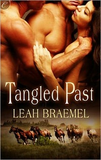 Tangled Past by Leah Braemel