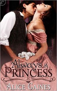 Always a Princess by Alice Gaines