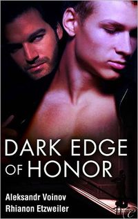 Dark Edge of Honor by Rhianon Etzweiler