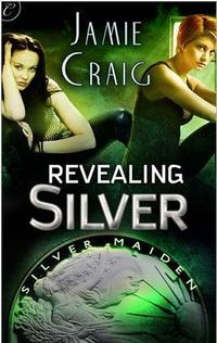 Revealing Silver by Jamie Craig