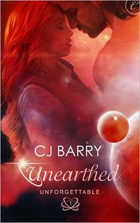 Unearthed by C. J. Barry