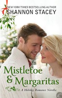 Mistletoe and Margaritas by Shannon Stacey