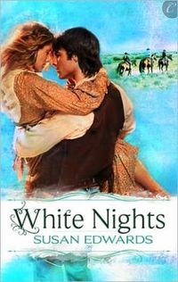White Nights: Book Six of Susan Edwards' White Series
