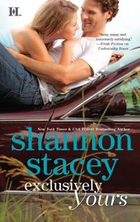 Exclusively Yours by Shannon Stacey