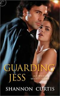 Guarding Jess by Shannon Curtis