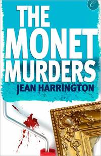 The Monet Murders by Jean Harrington