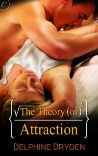 The Theory Of Attraction by Delphine Dryden