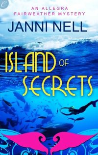 Island Of Secrets by Janni Nell