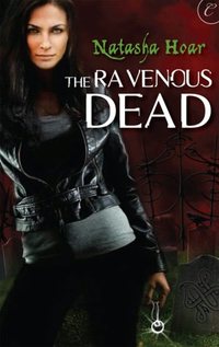 The Ravenous Dead by Natasha Hoar