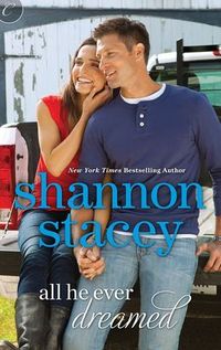 All He Ever Dreamed by Shannon Stacey