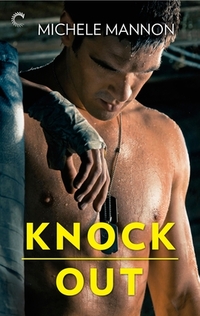 Knock Out by Michele Mannon