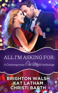 All I'm Asking For by Christi Barth