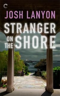 Stranger on the Shore by Josh Lanyon