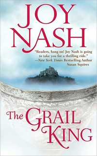 The Grail King by Joy Nash