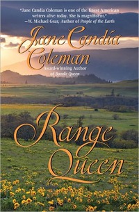 The Range Queen by Jane Candia Coleman