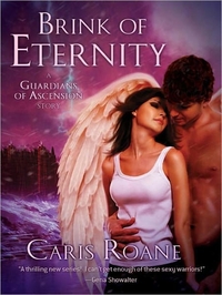 Brink of Eternity by Caris Roane