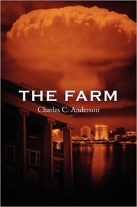The Farm by Charles C. Anderson
