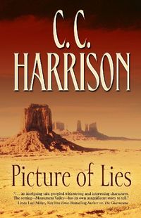 Pictures Of Lies by C.C. Harrison
