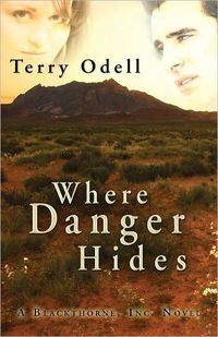 Excerpt of Where Danger Hides by Terry Odell