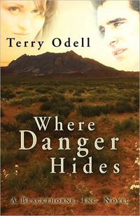 Where Danger Hides by Terry Odell