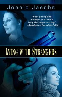 Lying With Strangers by Jonnie Jacobs