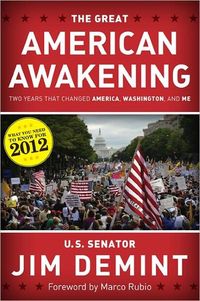 The Great American Awakening by Jim DeMint