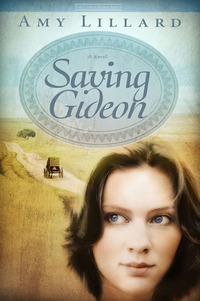 Saving Gideon by Amy Lillard