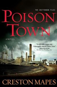 Poison Town by Creston Mapes