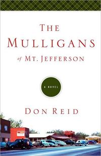 The Mulligans of Mt. Jefferson by Don Reid