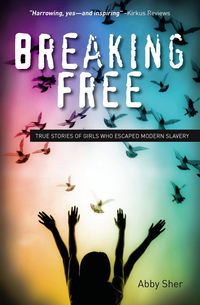 Breaking Free by Abby Sher