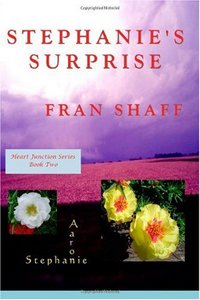 Stephanie's Surprise by Fran Shaff