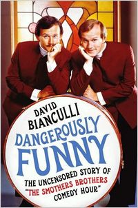 Dangerously Funny by David Bianculli