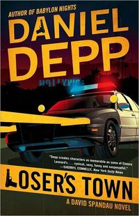 Loser's Town by Daniel Depp