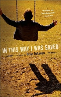 In This Way I Was Saved by Brian DeLeeuw