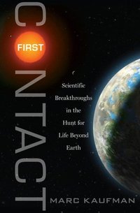 First Contact by Marc Kaufman