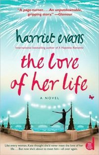 The Love of Her Life by Harriet Evans