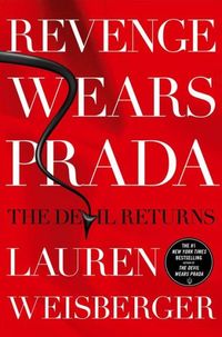 Revenge Wears Prada by Lauren Weisberger