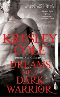 Dreams of a Dark Warrior by Kresley Cole