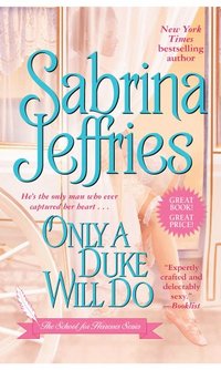 Only A Duke Will Do by Sabrina Jeffries