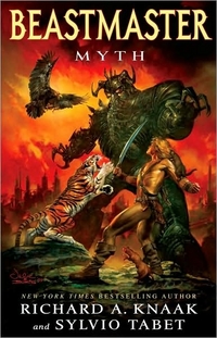 Beastmaster: Myth by Sylvio Tabet