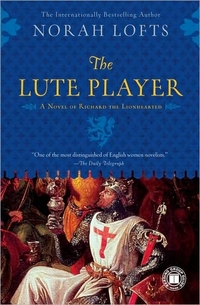 The Lute Player by Norah Lofts