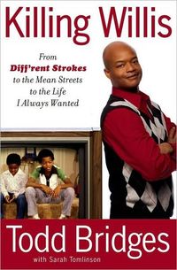 Killing Willis by Todd Bridges