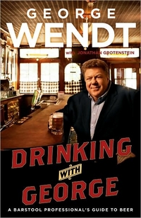 Drinking With George by George Wendt