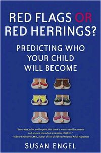 Red Flags Or Red Herrings? by Susan Engel