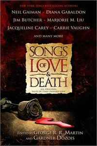 Songs of Love and Death by Gardner Dozois