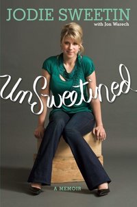 Unsweetined by Jodie Sweetin